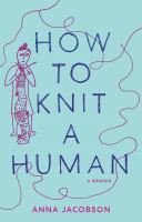 featured Titles - How to knit a human